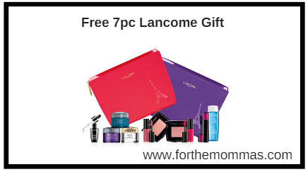 Free 7pc Lancome Gift w/ $35+ Lancome Purchase