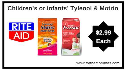 Rite Aid: Children’s or Infants’ Tylenol & Motrin ONLY $2.99 each starting 3/11