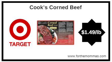 Target: Cook’s Corned Beef $1.49/lb