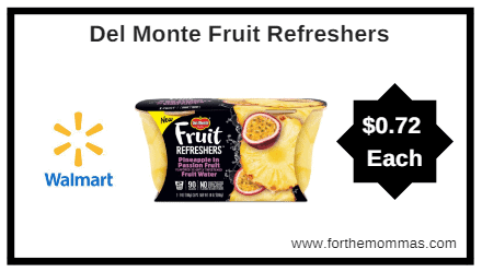 Walmart: Del Monte Fruit Refreshers $0.72