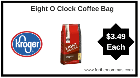 Kroger: Eight O Clock Coffee Bag ONLY $3.49