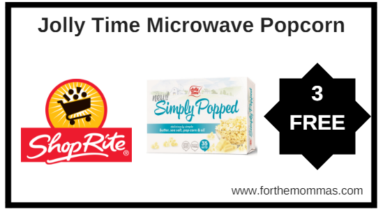 ShopRite: 3 FREE Jolly Time Microwave Popcorn 3 Packs Thru 4/7! {Rebate}