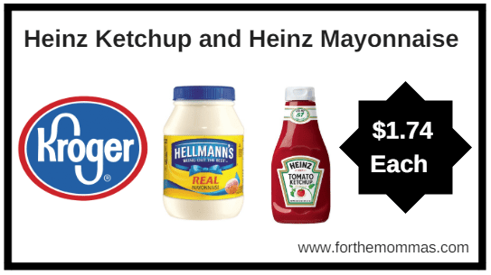 Kroger Mega Sale: Heinz Ketchup and Heinz Mayonnaise ONLY $1.74 each