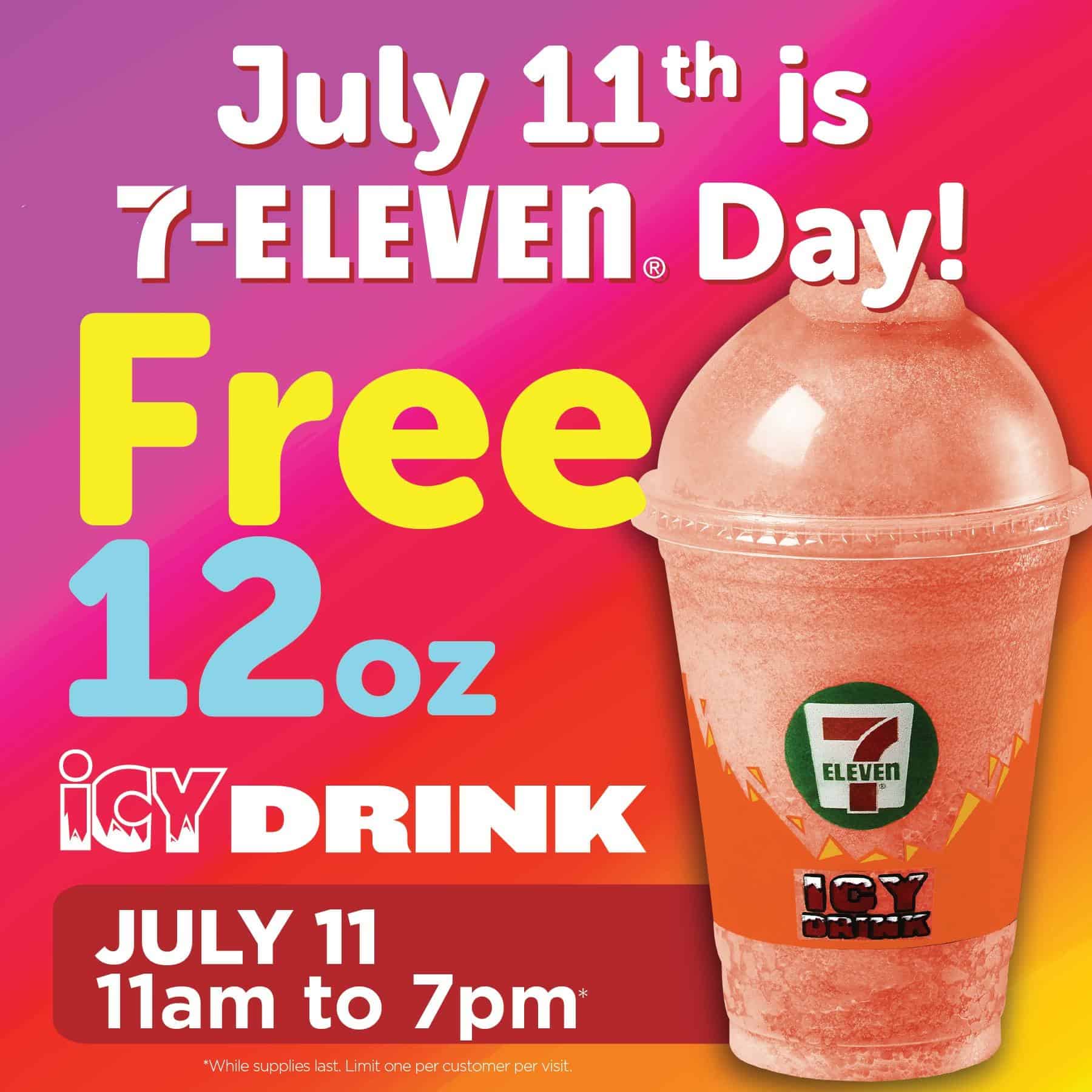 7-eleven  free 12 oz icy drink  7  11