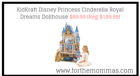 KidKraft Disney Princess Cinderella Royal Dreams Dollhouse $89.99 (Reg $189.99)