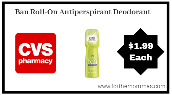 CVS: Ban Roll-On Antiperspirant Deodorant ONLY $1.99 each thru 8/11