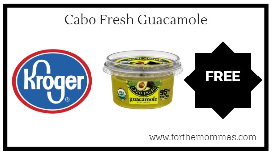 Kroger: FREE Cabo Fresh Guacamole