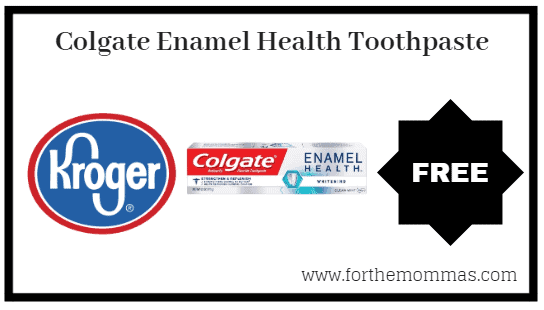 Kroger Mega Sale: FREE Colgate Enamel Health Toothpaste