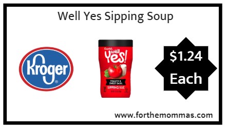 Kroger: Well Yes! Sipping Soup ONLY $1.24 (Reg $1.99)