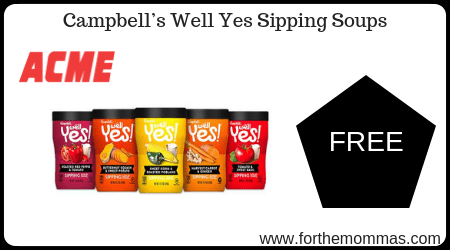 Acme: FREE Campbell’s Well Yes Sipping Soups Starting 11/9!