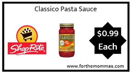 ShopRite: Classico Pasta Sauce Just $0.99 Each Starting 10/7!