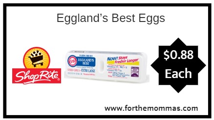 ShopRite: Eggland’s Best Eggs JUST $0.88 Each Starting 10/28!