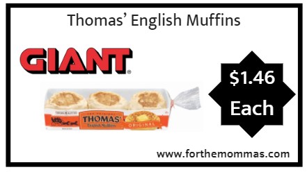 Giant: Thomas’ English Muffins Just $1.46 Each Starting 6/7!
