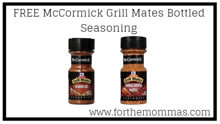 Kroger Freebie Friday: FREE McCormick Grill Mates Bottled Seasoning