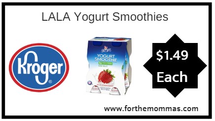 Kroger Mega Sale: LALA Yogurt Smoothies ONLY $1.49 (Reg $3.49)