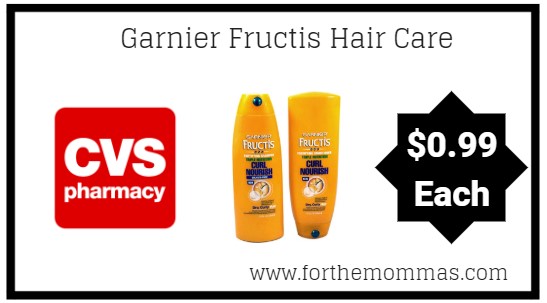 CVS: Garnier Fructis Hair Care ONLY $0.99 Each Thru 12/15