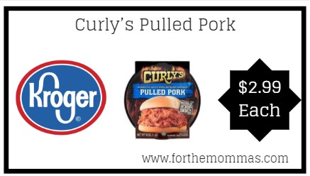 Kroger Mega Sale: Curly’s Pulled Pork ONLY $2.99 (Reg $5.49)