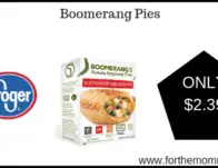 Kroger: Boomerang Pies ONLY $2.39 {Reg $3.70}
