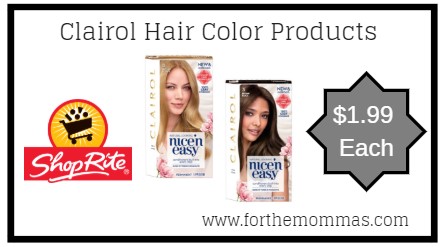 ShopRite: Clairol Hair Color JUST $1.99 Each Thru 4/20!