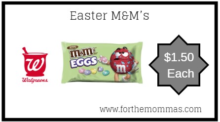 Walgreens: Easter M&M’s ONLY $1.50 Each Starting 4/7