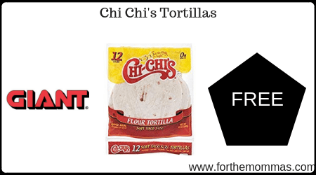 Giant: FREE Chi Chi's Tortillas Products Starting 6/14!