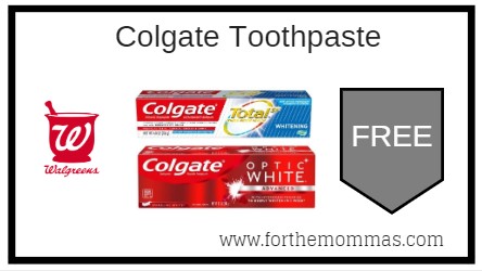Walgreens: Free Colgate Toothpaste Through 9/7 {update with new printable}
