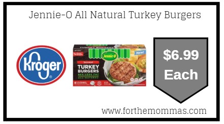 Kroger: Jennie-O All Natural Turkey Burgers ONLY $6.99 {Reg $8.99}