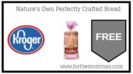 Kroger Mega Sale: FREE Nature's Own Perfectly Crafted Bread