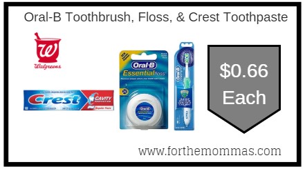 Walgreens: Oral-B Toothbrush, Floss, & Crest Toothpaste ONLY $0.66 each Starting 8/18