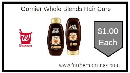 Walgreens: Garnier Whole Blends Hair Care