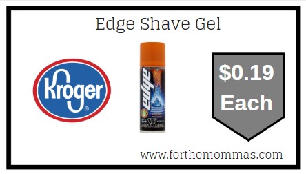 Kroger Mega Sale: Edge Shave Gel ONLY $0.19