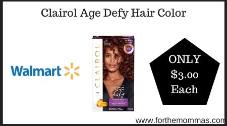 Clairol Age Defy Hair Color ONLY $3.00 Each at Walmart