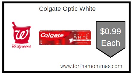 Walgreens: Colgate Optic White ONLY $0.99 Each Starting 6/7