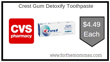 CVS: Crest Gum Detoxify Toothpaste $4.49