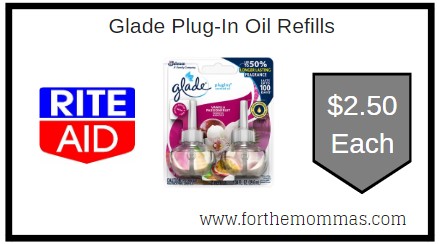 Rite Aid: Glade Plug-In Oil Refills ONLY $2.50 Each Starting 6/21
