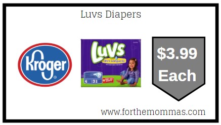 Kroger Mega Sale: Luvs Diapers ONLY $3.99 {Reg $6.99}