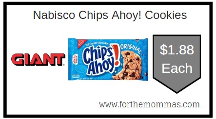 Nabisco Chips Ahoy! at Giant Just $1.88 Each Thru 6/11!