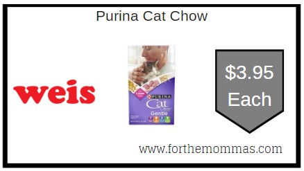 Weis: Purina Cat Chow ONLY $3.95 Each Thru 9/2