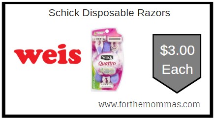 Weis: Schick Disposable Razors ONLY $3.00 Each Starting 6/7