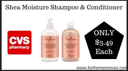 CVS: Shea Moisture Shampoo & Conditioner