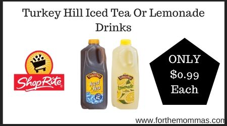 ShopRite: Turkey Hill Iced Tea Or Lemonade Drinks
