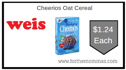 Weis: Cheerios Oat Cereal ONLY $1.24 Each
