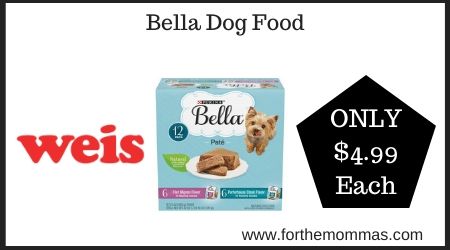 Weis: Bella Dog Food