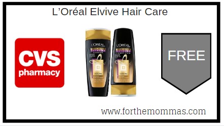 CVS: Free L’Oréal Elvive Hair Care