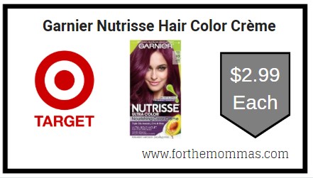 Target: Garnier Nutrisse Hair Color Crème ONLY $2.99 Each