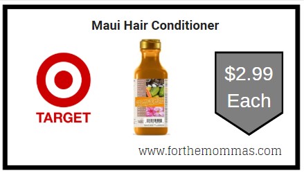 Target: Maui Hair Conditioner $2.99