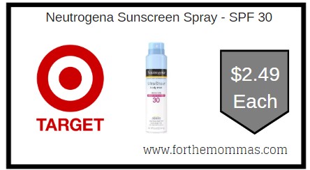 Target: Neutrogena Sunscreen Spray - SPF 30  $2.49