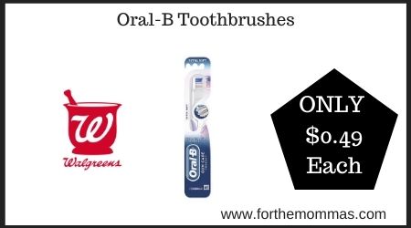 Walgreens: Oral-B Toothbrushes