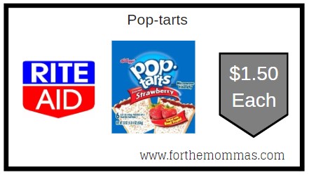 Rite Aid: Pop-tarts ONLY $1.50 Each