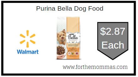 Walmart: Purina Bella Dog Food ONLY $2.87 Each Thru 9/3